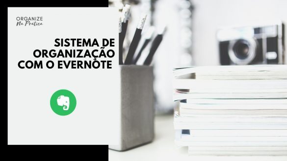 Sistema de Organização com o Evernote